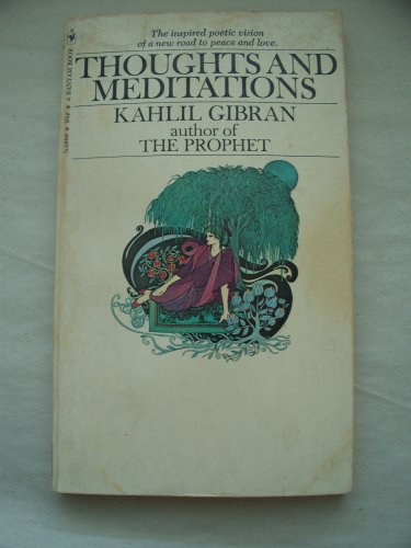 Thoughts and Meditations: Kahlil Gibran B004062EAY Book Cover