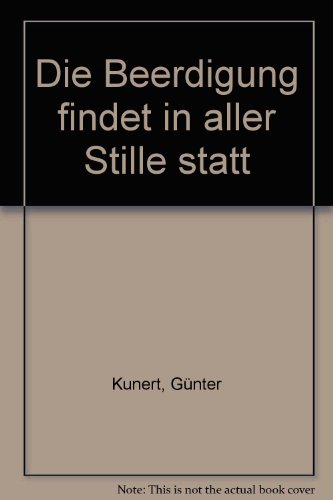 Preisvergleich Produktbild Die Beerdigung findet in aller Stille statt: Erzählungen
