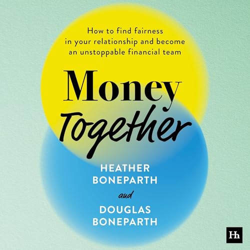 Douglas Boneparth, Heather Boneparth presents Money Together episode artwork