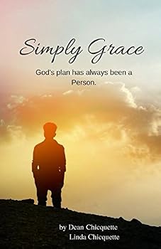 Simply Grace: God's plan has always been a Person.