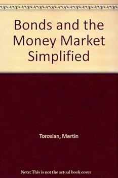 Hardcover Bonds and the Money Market Simplified Book