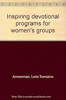 Inspiriting Devotional Programs for Womens Groups 0801000157 Book Cover