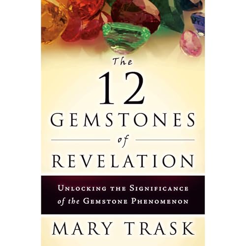 The 12 Gemstones of Revelation by Mary Trask episode artwork