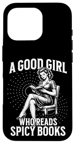 Custodia per iPhone 16 Pro Una brava ragazza che legge un libro piccante Smut Bookworm
