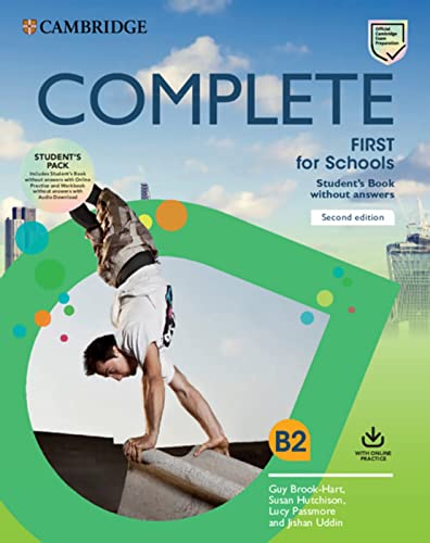  Complete First for Schools: Second Edition. Student’s Book Pack (Student’s Book without answers with Online Practice and Workbook without answers with Audio)