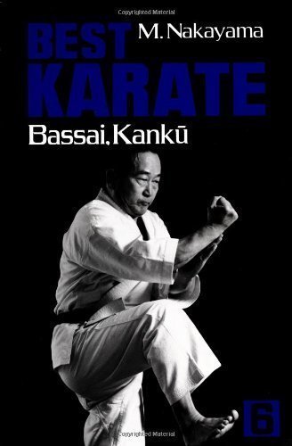 6 Best Karate Volume 6: Bassai, Kanku by Nakayama (May 18 1989)