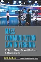Mass Communication Law in Virginia, 5th Edition 1581073674 Book Cover