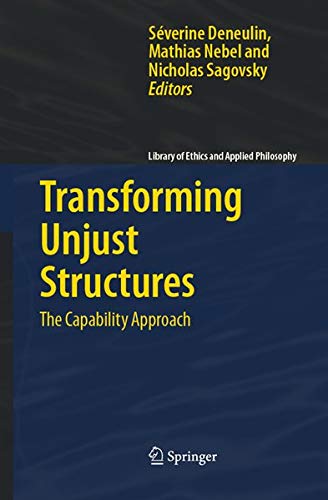Buy Transforming Unjust Structures: The Capability Approach — BookShops.in