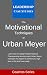 The Motivational Techniques of Urban Meyer: A Leadership Case Study of the Ohio State Buckeyes Football Head Coach