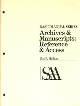 Paperback Archives and Manuscripts: Reference and Access Book