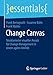 Produktbild Change Canvas: Strukturierter visueller Ansatz für Change Management in einem agilen Umfeld (essentials)