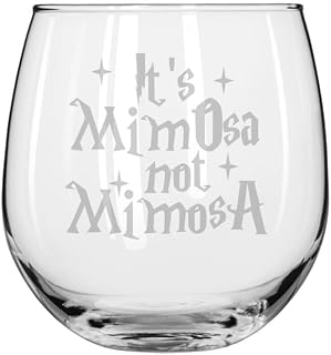 MIP Wine Glass for Red or White Wine Gift It's MimOsa Not MimosA (16 oz Stemless)