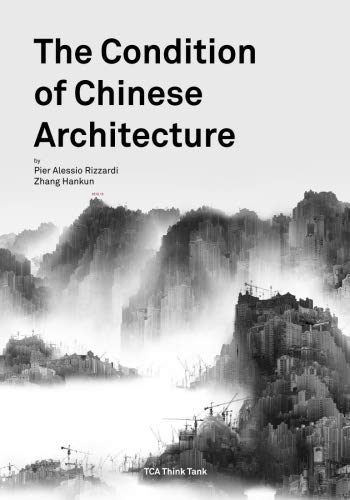 The Condition of Chinese Architecture
