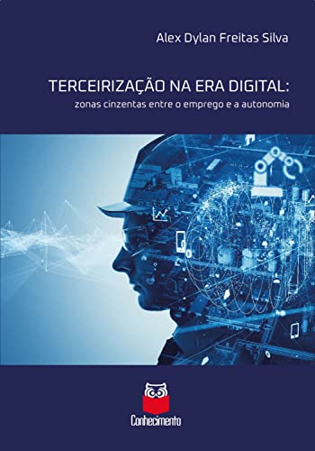 Terceirização na era digital: zonas cinzentas entre o emprego e a autonomia