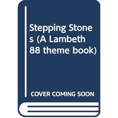 Stepping Stones