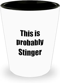 This Is Probably Stinger Shot Glass Funny Alcohol Lover Gift Drink Quote Alcoholic Gag 1.5 Oz Shotglass
