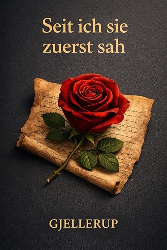 Seit ich zuerst sie sah (German Edition)