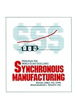 Synchronous Manufacturing: Principles for World Class Excellence 0538804939 Book Cover