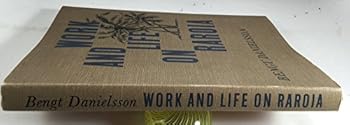Hardcover Work and Life on Raroia Book