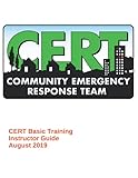 CERT Basic Training: Instructor Guide (Emergency Management and Response)