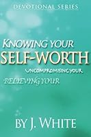 Self-Worth: Devotional Series 0983779767 Book Cover