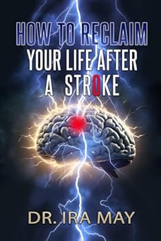 Paperback How To Reclaim Your Life After A Stroke Book