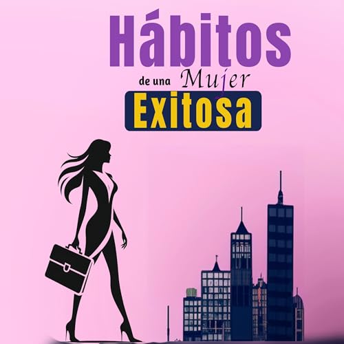 H&amp;aacute;bitos De Una Mujer Exitosa [Habits of a Successful Woman] : Rosa Castillo episode artwork