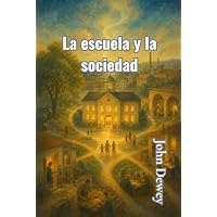 La escuela y la sociedad