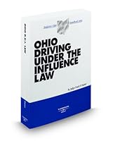 Ohio Driving Under the Influence Law, 1996-97 (Baldwin's Ohio Handbook Series) 0314983392 Book Cover