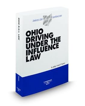 Paperback Ohio Driving Under the Influence Law, 2008-2009 ed. (Baldwin's Ohio Handbook Series) Book