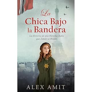 La Chica Bajo la Bandera Audiolibro Por Alex Amit arte de portada