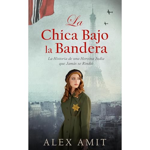 La Chica Bajo la Bandera Audiolibro Por Alex Amit arte de portada
