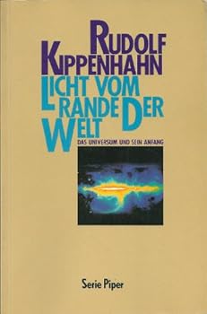 Paperback Piper ; Bd. 562 Licht vom Rande der Welt : das Universum und sein Anfang [German] Book