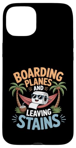 Boarding Planes Leaving Stains Funny Embarrassing Airport Case for iPhone 15 Plus