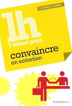 Paperback 1 heure pour convaincre en entretien [French] Book