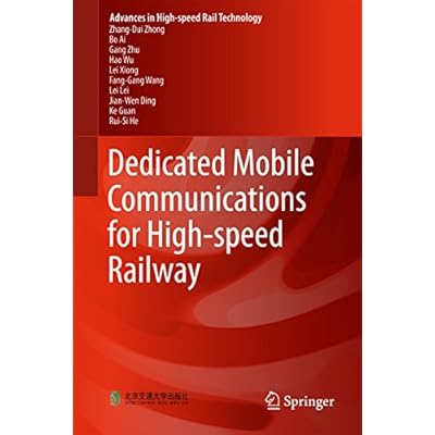 Dedicated Mobile Communications for High-speed Railway