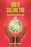 God Is Calling You: Discerning the Calling of God