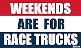 STYLN Weekends are for Race Trucks Flag