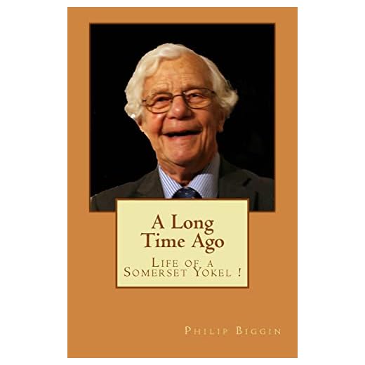 A Long Time Ago: Life as a Somerset Yokel