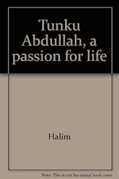 Hardcover Tunku Abdullah, a passion for life Book