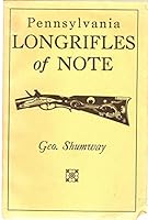 Pennsylvania longrifles of note 0873870778 Book Cover
