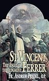St. Vincent Ferrer: The Angel of the Judgment