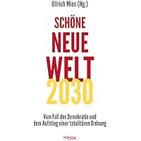 Sch&ouml;ne Neue Welt 2030