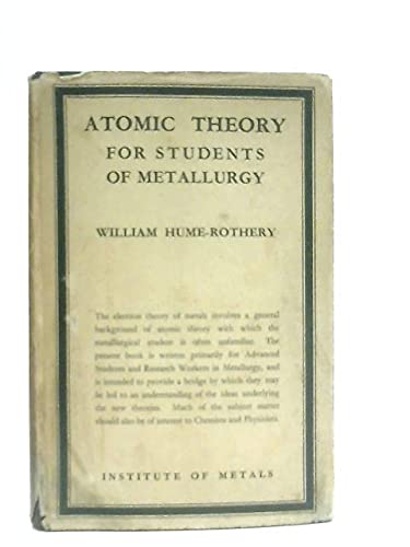 Amazon.com: Atomic theory for students of metallurgy (Monograph and ...