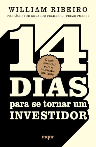 14 dias para se tornar um investidor: O guia essencial para o inv...