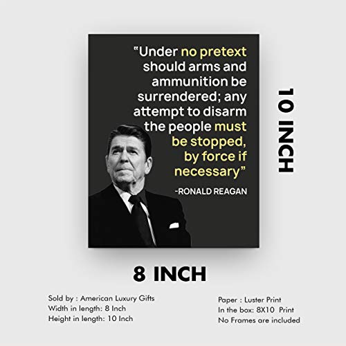 Ronald Reagan Quotes Wall Art-"No Pretext To Surrender Arms"- 8 X 10" Typographic Portrait Print-Ready To Frame. Modern Home-Office Décor. Presidential Quotes. Perfect 2Nd Amendment-Patriotic Gift. #TOP6