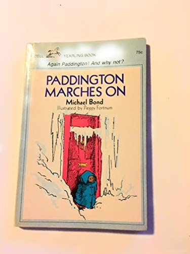 Paddington Marches On B001FSBFIW Book Cover