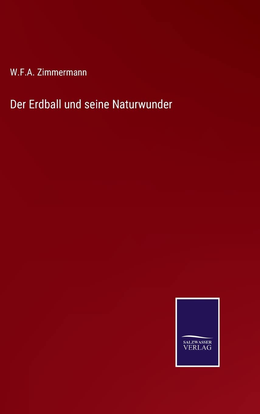 Der Erdball und seine Naturwunder