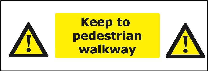 Keep to Pedestrian Walkway self-adhesive vinyl sign - 30 x 10 cm