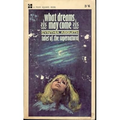 What Dreams may come
